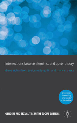 Leider hat der Verlag Palgrave Macmillan UK es versäumt, dem Buchhandel eine Inhaltsangabe zu dem Buch "Intersections between Feminist and Queer Theory" von D. Richardson, J. McLaughlin und M. Casey zur Verfügung zu stellen. Das ist bedauerlich, aber wir stellen unseren Leser und Leserinnen das Buch trotzdem vor.