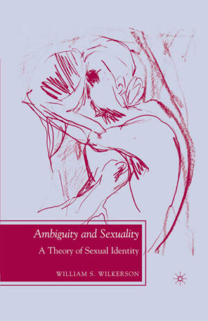 Leider hat der Verlag Palgrave Macmillan US es versäumt, dem Buchhandel eine Inhaltsangabe zu dem Buch "Ambiguity and SexualityA Theory of Sexual Identity" von W. Wilkerson zur Verfügung zu stellen. Das ist bedauerlich, aber wir stellen unseren Leser und Leserinnen das Buch trotzdem vor.