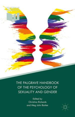 Leider hat der Verlag Palgrave Macmillan UK es versäumt, dem Buchhandel eine Inhaltsangabe zu dem Buch "The Palgrave Handbook of the Psychology of Sexuality and Gender" von Christina Richards und Meg-John Barker  zur Verfügung zu stellen. Das ist bedauerlich, aber wir stellen unseren Leser und Leserinnen das Buch trotzdem vor.