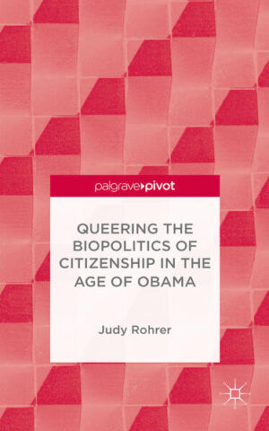 Leider hat der Verlag Palgrave Macmillan US es versäumt, dem Buchhandel eine Inhaltsangabe zu dem Buch "Queering the Biopolitics of Citizenship in the Age of Obama" von J. Rohrer zur Verfügung zu stellen. Das ist bedauerlich, aber wir stellen unseren Leser und Leserinnen das Buch trotzdem vor.