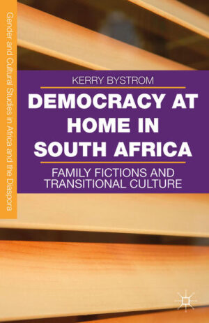 Leider hat der Verlag Palgrave Macmillan US es versäumt, dem Buchhandel eine Inhaltsangabe zu dem Buch "Democracy at Home in South AfricaFamily Fictions and Transitional Culture" von Kerry Bystrom zur Verfügung zu stellen. Das ist bedauerlich, aber wir stellen unseren Leser und Leserinnen das Buch trotzdem vor.