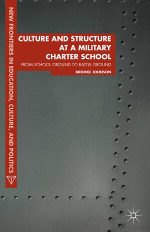 Leider hat der Verlag Palgrave Macmillan US es versäumt, dem Buchhandel eine Inhaltsangabe zu dem Buch "Culture and Structure at a Military Charter SchoolFrom School Ground to Battle Ground" von Brooke Johnson zur Verfügung zu stellen. Das ist bedauerlich, aber wir stellen unseren Leser und Leserinnen das Buch trotzdem vor.