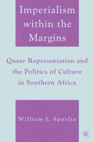 Leider hat der Verlag Palgrave Macmillan US es versäumt, dem Buchhandel eine Inhaltsangabe zu dem Buch "Imperialism within the MarginsQueer Representation and the Politics of Culture in Southern Africa" von W. Spurlin zur Verfügung zu stellen. Das ist bedauerlich, aber wir stellen unseren Leser und Leserinnen das Buch trotzdem vor.