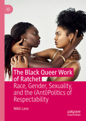 Leider hat der Verlag Springer International Publishing es versäumt, dem Buchhandel eine Inhaltsangabe zu dem Buch "The Black Queer Work of RatchetRace, Gender, Sexuality, and the (Anti)Politics of Respectability" von Nikki Lane zur Verfügung zu stellen. Das ist bedauerlich, aber wir stellen unseren Leser und Leserinnen das Buch trotzdem vor.