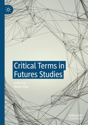 Leider hat der Verlag Springer International Publishing es versäumt, dem Buchhandel eine Inhaltsangabe zu dem Buch "Critical Terms in Futures Studies" von Heike Paul zur Verfügung zu stellen. Das ist bedauerlich, aber wir stellen unseren Leser und Leserinnen das Buch trotzdem vor.