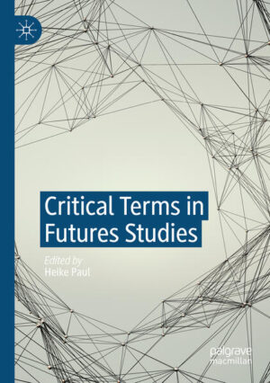 Leider hat der Verlag Springer International Publishing es versäumt, dem Buchhandel eine Inhaltsangabe zu dem Buch "Critical Terms in Futures Studies" von Heike Paul zur Verfügung zu stellen. Das ist bedauerlich, aber wir stellen unseren Leser und Leserinnen das Buch trotzdem vor.