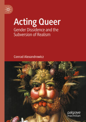 Leider hat der Verlag Springer International Publishing es versäumt, dem Buchhandel eine Inhaltsangabe zu dem Buch "Acting QueerGender Dissidence and the Subversion of Realism" von Conrad Alexandrowicz zur Verfügung zu stellen. Das ist bedauerlich, aber wir stellen unseren Leser und Leserinnen das Buch trotzdem vor.