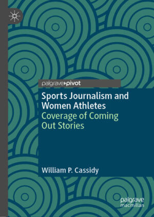 Leider hat der Verlag Springer International Publishing es versäumt, dem Buchhandel eine Inhaltsangabe zu dem Buch "Sports Journalism and Women AthletesCoverage of Coming Out Stories" von William P. Cassidy zur Verfügung zu stellen. Das ist bedauerlich, aber wir stellen unseren Leser und Leserinnen das Buch trotzdem vor.