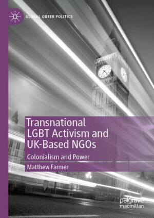 Leider hat der Verlag Springer International Publishing es versäumt, dem Buchhandel eine Inhaltsangabe zu dem Buch "Transnational LGBT Activism and UK-Based NGOsColonialism and Power" von Matthew Farmer zur Verfügung zu stellen. Das ist bedauerlich, aber wir stellen unseren Leser und Leserinnen das Buch trotzdem vor.