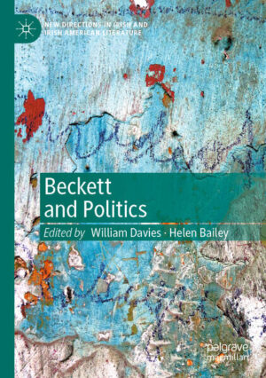 Leider hat der Verlag Springer International Publishing es versäumt, dem Buchhandel eine Inhaltsangabe zu dem Buch "Beckett and Politics" von William Davies und Helen Bailey  zur Verfügung zu stellen. Das ist bedauerlich, aber wir stellen unseren Leser und Leserinnen das Buch trotzdem vor.