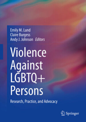 Leider hat der Verlag Springer International Publishing es versäumt, dem Buchhandel eine Inhaltsangabe zu dem Buch "Violence Against LGBTQ+ PersonsResearch, Practice, and Advocacy" von Emily M. Lund, Claire Burgess, Andy J. Johnson zur Verfügung zu stellen. Das ist bedauerlich, aber wir stellen unseren Leser und Leserinnen das Buch trotzdem vor.