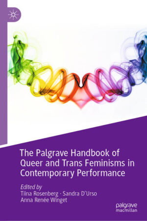 Leider hat der Verlag Springer International Publishing es versäumt, dem Buchhandel eine Inhaltsangabe zu dem Buch "The Palgrave Handbook of Queer and Trans Feminisms in Contemporary Performance" von Tiina Rosenberg, Sandra D'Urso, Anna Renée Winget zur Verfügung zu stellen. Das ist bedauerlich, aber wir stellen unseren Leser und Leserinnen das Buch trotzdem vor.