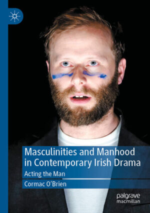 Leider hat der Verlag Springer International Publishing es versäumt, dem Buchhandel eine Inhaltsangabe zu dem Buch "Masculinities and Manhood in Contemporary Irish DramaActing the Man" von Cormac O'Brien zur Verfügung zu stellen. Das ist bedauerlich, aber wir stellen unseren Leser und Leserinnen das Buch trotzdem vor.