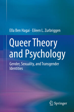 Leider hat der Verlag Springer International Publishing es versäumt, dem Buchhandel eine Inhaltsangabe zu dem Buch "Queer Theory and PsychologyGender, Sexuality, and Transgender Identities" von Ella Ben Hagai und Eileen L. Zurbriggen  zur Verfügung zu stellen. Das ist bedauerlich, aber wir stellen unseren Leser und Leserinnen das Buch trotzdem vor.