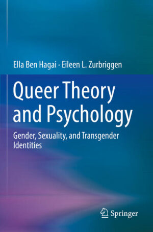 Leider hat der Verlag Springer International Publishing es versäumt, dem Buchhandel eine Inhaltsangabe zu dem Buch "Queer Theory and PsychologyGender, Sexuality, and Transgender Identities" von Ella Ben Hagai und Eileen L. Zurbriggen  zur Verfügung zu stellen. Das ist bedauerlich, aber wir stellen unseren Leser und Leserinnen das Buch trotzdem vor.