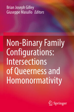 Leider hat der Verlag Springer International Publishing es versäumt, dem Buchhandel eine Inhaltsangabe zu dem Buch "Non-Binary Family Configurations: Intersections of Queerness and Homonormativity" von Brian Joseph Gilley und Giuseppe Masullo  zur Verfügung zu stellen. Das ist bedauerlich, aber wir stellen unseren Leser und Leserinnen das Buch trotzdem vor.