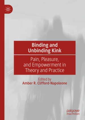 Leider hat der Verlag Springer International Publishing es versäumt, dem Buchhandel eine Inhaltsangabe zu dem Buch "Binding and Unbinding KinkPain, Pleasure, and Empowerment in Theory and Practice" von Amber R. Clifford-Napoleone zur Verfügung zu stellen. Das ist bedauerlich, aber wir stellen unseren Leser und Leserinnen das Buch trotzdem vor.