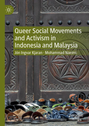 Leider hat der Verlag Springer International Publishing es versäumt, dem Buchhandel eine Inhaltsangabe zu dem Buch "Queer Social Movements and Activism in Indonesia and Malaysia" von Jón Ingvar Kjaran und Mohammad Naeimi  zur Verfügung zu stellen. Das ist bedauerlich, aber wir stellen unseren Leser und Leserinnen das Buch trotzdem vor.