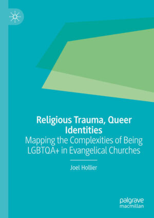 Leider hat der Verlag Springer International Publishing es versäumt, dem Buchhandel eine Inhaltsangabe zu dem Buch "Religious Trauma, Queer IdentitiesMapping the Complexities of Being LGBTQA+ in Evangelical Churches" von Joel Hollier zur Verfügung zu stellen. Das ist bedauerlich, aber wir stellen unseren Leser und Leserinnen das Buch trotzdem vor.