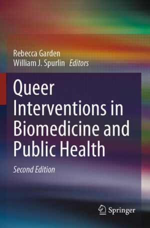 Leider hat der Verlag Springer International Publishing es versäumt, dem Buchhandel eine Inhaltsangabe zu dem Buch "Queer Interventions in Biomedicine and Public Health" von Rebecca Garden und William J. Spurlin  zur Verfügung zu stellen. Das ist bedauerlich, aber wir stellen unseren Leser und Leserinnen das Buch trotzdem vor.