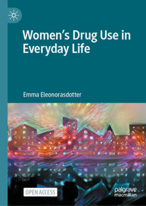 Leider hat der Verlag Springer International Publishing es versäumt, dem Buchhandel eine Inhaltsangabe zu dem Buch "Womens Drug Use in Everyday Life" von Emma Eleonorasdotter zur Verfügung zu stellen. Das ist bedauerlich, aber wir stellen unseren Leser und Leserinnen das Buch trotzdem vor.