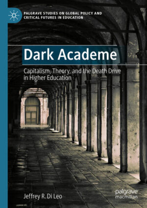 Leider hat der Verlag Springer International Publishing es versäumt, dem Buchhandel eine Inhaltsangabe zu dem Buch "Dark AcademeCapitalism, Theory, and the Death Drive in Higher Education" von Jeffrey R. Di Leo zur Verfügung zu stellen. Das ist bedauerlich, aber wir stellen unseren Leser und Leserinnen das Buch trotzdem vor.