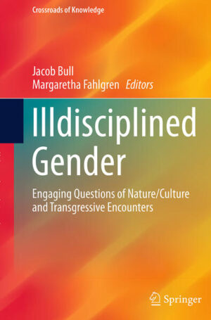 Leider hat der Verlag Springer International Publishing es versäumt, dem Buchhandel eine Inhaltsangabe zu dem Buch "Illdisciplined GenderEngaging Questions of Nature/Culture and Transgressive Encounters" von Jacob Bull und Margaretha Fahlgren  zur Verfügung zu stellen. Das ist bedauerlich, aber wir stellen unseren Leser und Leserinnen das Buch trotzdem vor.