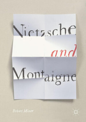 Leider hat der Verlag Springer International Publishing es versäumt, dem Buchhandel eine Inhaltsangabe zu dem Buch "Nietzsche and Montaigne" von Robert Miner zur Verfügung zu stellen. Das ist bedauerlich, aber wir stellen unseren Leser und Leserinnen das Buch trotzdem vor.