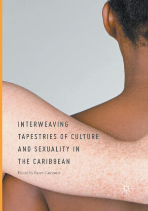 Leider hat der Verlag Springer International Publishing es versäumt, dem Buchhandel eine Inhaltsangabe zu dem Buch "Interweaving Tapestries of Culture and Sexuality in the Caribbean" von Karen Carpenter zur Verfügung zu stellen. Das ist bedauerlich, aber wir stellen unseren Leser und Leserinnen das Buch trotzdem vor.