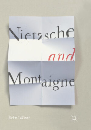 Leider hat der Verlag Springer International Publishing es versäumt, dem Buchhandel eine Inhaltsangabe zu dem Buch "Nietzsche and Montaigne" von Robert Miner zur Verfügung zu stellen. Das ist bedauerlich, aber wir stellen unseren Leser und Leserinnen das Buch trotzdem vor.