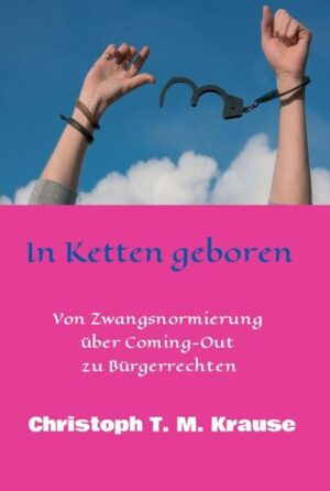 Leider hat der Verlag tredition es versäumt, dem Buchhandel eine Inhaltsangabe zu dem Buch "In Ketten geborenVon Zwangsnormierung über Coming-Out zu Bürgerrechten" von Christoph T. M. Krause zur Verfügung zu stellen. Das ist bedauerlich, aber wir stellen unseren Leser und Leserinnen das Buch trotzdem vor.