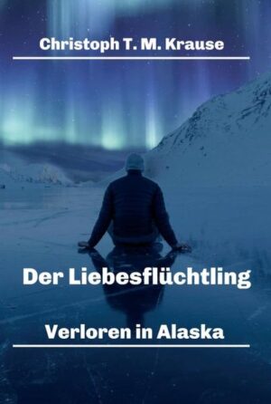 Leider hat der Verlag tredition es versäumt, dem Buchhandel eine Inhaltsangabe zu dem Buch "Der LiebesflüchtlingVerloren in Alaska" von Christoph T. M. Krause zur Verfügung zu stellen. Das ist bedauerlich, aber wir stellen unseren Leser und Leserinnen das Buch trotzdem vor.