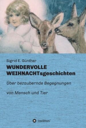 Leider hielt es der Verlag Christophorus  nicht für nötig, bei der Anmeldung im Verzeichnis lieferbarer Bücher sorgfältig zu arbeiten und das Buch WUNDERVOLLE WEIHNACHTsgeschichten von Sigrid E. Günther mit einer Inhaltsangabe auszustatten.