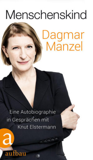 Leider hat der Verlag Aufbau es versäumt, dem Buchhandel eine Inhaltsangabe zu dem Buch "MenschenskindEine Autobiographie in Gesprächen mit Knut Elstermann" von Dagmar Manzel zur Verfügung zu stellen. Das ist bedauerlich, aber wir stellen unseren Leser und Leserinnen das Buch trotzdem vor.