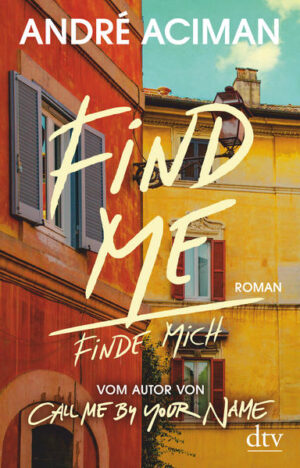 Leider hat der Verlag dtv Verlagsgesellschaft es versäumt, dem Buchhandel eine Inhaltsangabe zu dem Buch "Find Me Finde michRoman - vom Autor von Call Me by Your Name" von André Aciman zur Verfügung zu stellen. Das ist bedauerlich, aber wir stellen unseren Leser und Leserinnen das Buch trotzdem vor.