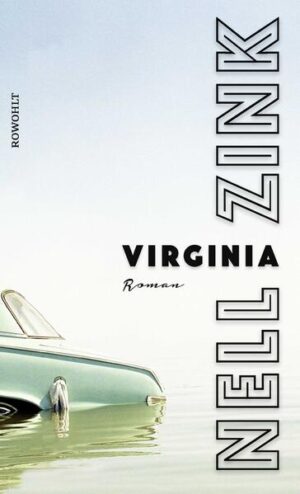 Leider hat der Verlag Rowohlt es versäumt, dem Buchhandel eine Inhaltsangabe zu dem Buch "Virginia" von Nell Zink zur Verfügung zu stellen. Das ist bedauerlich, aber wir stellen unseren Leser und Leserinnen das Buch trotzdem vor.