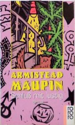 Leider hat der Verlag ROWOHLT Taschenbuch es versäumt, dem Buchhandel eine Inhaltsangabe zu dem Buch "Schluß mit lustig" von Armistead Maupin zur Verfügung zu stellen. Das ist bedauerlich, aber wir stellen unseren Leser und Leserinnen das Buch trotzdem vor.