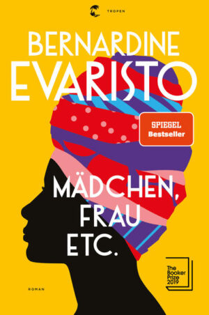 Leider hat der Verlag Tropen es versäumt, dem Buchhandel eine Inhaltsangabe zu dem Buch "Mädchen, Frau etc. - Booker Prize 2019" von Bernardine Evaristo zur Verfügung zu stellen. Das ist bedauerlich, aber wir stellen unseren Leser und Leserinnen das Buch trotzdem vor.