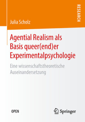 Leider hat der Verlag Springer Fachmedien Wiesbaden GmbH es versäumt, dem Buchhandel eine Inhaltsangabe zu dem Buch "Agential Realism als Basis queer(end)er ExperimentalpsychologieEine wissenschaftstheoretische Auseinandersetzung" von Julia Scholz zur Verfügung zu stellen. Das ist bedauerlich, aber wir stellen unseren Leser und Leserinnen das Buch trotzdem vor.