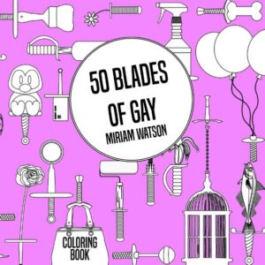 Willkommen in der Welt von "50 Blades of Gay". Entdecke 50 Schwerter der anderen Art zum Ausmalen, Stress abbauen und relaxen. Ein lustiger Malspaß für alle. Discover the new coloring book "50 Blades of Gay" with real funny swords. A fun for everyone.