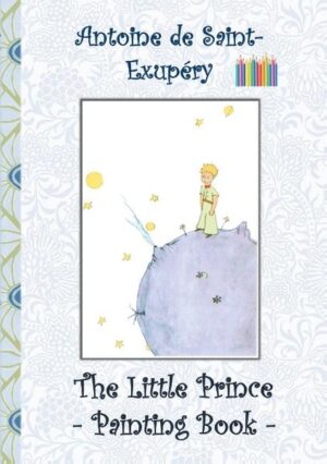 The Little Prince Painting Book contains 31 beautiful artwork illustrations taken from Antoine de Saint-Exupéry's original story of 'The Little Prince', revised by Elizabeth M. Potter. Use crayons, coloured pencils or water colours to give the illustrations a personal touch. Join the Antoine de Saint-Exupéry community and find yourself enchanted by the magical passion of inspiring colouring.