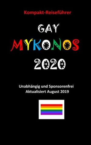 Aktueller Mykonos-Führer für Gays 2020. Stand August 2019. Werbung- und sponsoringfrei. Der Führer enthält alle WICHTIGEN Informationen für den Mykonos-Urlauber. 22 Farbfotos im Brilliantdruck. Mit dem neuen Flugplan für 2020.