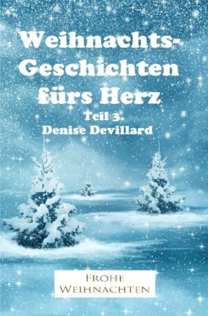 Dieses Buch ist der dritte Teil der Serie>> Weihnachtsgeschichten fürs Herz