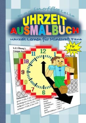 Du spielst gern Minecraft, und malst auch gerne? Dann ist dieses Buch genau das Richtige für dich! Es erwarten dich viele Übungen zum Erlernen der Uhrzeit mit Figuren rund um das Thema Minecraft. Übe das Ablesen von vollen Stunden, halben Stunden, Viertelstunden und Minuten bei analogen und digitalen Uhren. Löse die Uhrzeitaufgabe in jedem Kästchen der Ausmalaufgaben und nutze den Farbschlüssel unter der Grafik, um die Farbe des Quadrats zu bestimmen. Die Übungen sind für Kinder ab 7 Jahren geeignet, die Lösungen zu den Übungen sind im Lösungsabschnitt aufgeführt. Das Buch enthält detaillierte, gut verständliche Erklärungen zum Verstehen der Uhrzeit, welche den jeweiligen Übungen vorangehen. Das Einzige, was du jetzt brauchst, um loszulegen, ist dieses Buch und Farbstifte. Ein Muss für alle jungen Minecraft Fans.