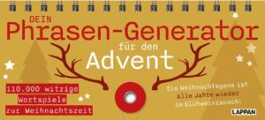 Leider hielt es der Verlag ZS - ein Verlag der Edel Verlagsgruppe nicht für nötig, bei der Anmeldung im Verzeichnis lieferbarer Bücher sorgfältig zu arbeiten und das Buch Dein Phrasen-Generator für den Advent von  Lappan Verlag mit einer Inhaltsangabe auszustatten.