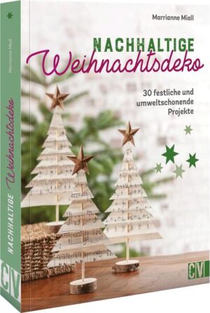 Festliches Recycling - Nachhaltige Bastelideen für Weihnachten Hier trifft Weihnachten auf Nachhaltigkeit: Die 30 Bastelanleitungen in diesem Buch versprühen festliche Stimmung und sind gleichzeitig gut für den Planeten, denn sie entstehen aus Naturmaterialien sowie recycelten Materialien. Die Autorin kreiert in nachvollziehbaren Anleitungen glänzenden Schmuck für denWeihnachtsbaum, elegante Tischdeko oder kreative Wand- und Raum-Deko für eine gemütliche Stimmung! Nachhaltig basteln - der Umwelt zuliebe! Zero-Waste-Weihnachten: Originelle Ideen aus recycelten Materialien Festliche Deko ganz einfach selbermachen