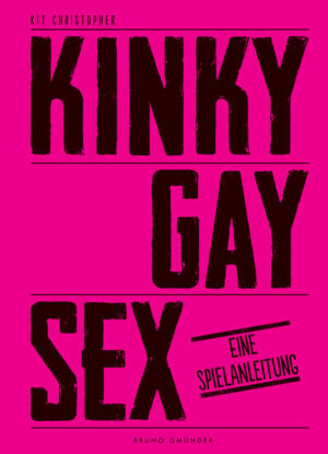 Kinky Gay Sex. Eine Spielanleitung Entdecke die Möglichkeiten! Kinky Gay Sex ist eine Einführung in alles außer Blümchensex. Das Buch weist Wege zu neuen und aufregenden Spielarten schwuler Sexualität. Von Spanking und Gruppensex bis hin zu Dirty Talk und einer kleinen Spielzeugkunde versammelt Kinky Gay Sex alle nötigen Informationen, die man braucht, um sich allein oder zu zweit in ganz neue erotische Welten vorzuwagen - schamlos und mit dem Ziel des größtmöglichen Lustgewinns auf allen Seiten.