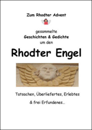 Sammelband mit Geschichten & Gedichten rund um den Rhodter Engel