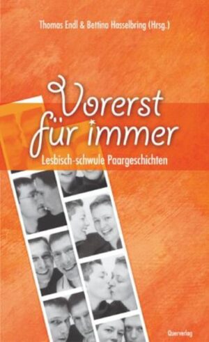 Leider hat der Verlag Querverlag es versäumt, dem Buchhandel eine Inhaltsangabe zu dem Buch "Vorerst für immerLesbisch-schwule Paargeschichten" von Thomas Endl und Bettina Hasselbring  zur Verfügung zu stellen. Das ist bedauerlich, aber wir stellen unseren Leser und Leserinnen das Buch trotzdem vor.