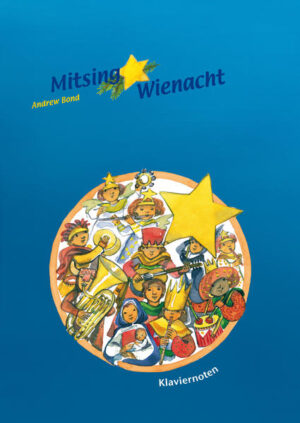 24 Mundartlieder zur Weihnachtsgeschichte